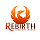 Rebirth Rebirth
