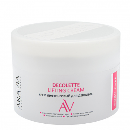 Крем-лифтинговый для декольте ARAVIA Laboratories Decolette Lifting Cream, 150 мл